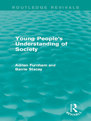 cover image of Young People's Understanding of Society (Routledge Revivals)